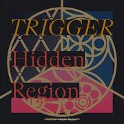 Trigger Hidden Region