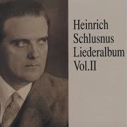 Heinrich Schlusnus Wanderlied