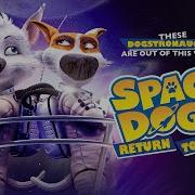 Space Dogs Return To Earth