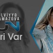 Ulviyye Namazova Biri Var