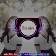 My Love Remix Thái Lan Mix Bản Nhạc Gây Nghiện