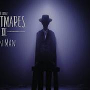 Little Nightmares 2 The Thin Man Theme