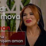 Xumar Qədimova Yar Səni Nə Çox Sevmişəm Aman