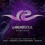 Liquid Soul Adrenaline Kalki Remix