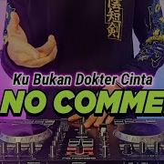 Dj Ku Bukan Dokter Cinta Full Bass