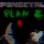 Spongetale Plan Z Pre Remake Special 3 Year Anniversary