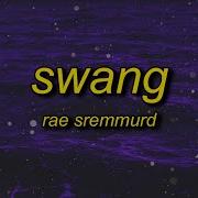 Swang Rae Sremmurd Speed Up