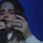 Lana Del Rey Dark Paradise Live Concert Version With Fans