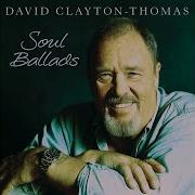 David Clayton Thomas If You Don T Know Me By Now