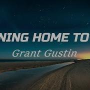 Running Home To You Grant Gustin