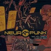 Neuropunk Special Not Included 3 Mixed By Bes