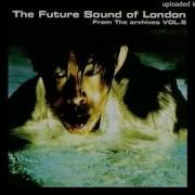 The Future Sound Of London Sendero Luminoso