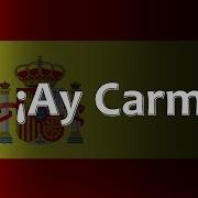 Spanish Folk Song Ay Carmela