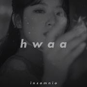 Hwaa G Idle Slowed Reverb