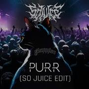 So Juice Purrr Bootleg