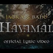 Jackass Band Havamal