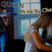 Queen We Are The Champions Cover By Just Play