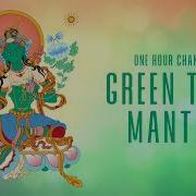 Grin Tara Mantra One Hour