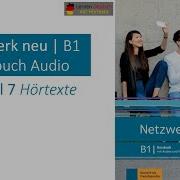 Netzwerk Neu B1 Kursbuch Audio Kapitel 7L