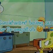 Spongebob X Squidward