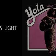 Yola Love Is Light