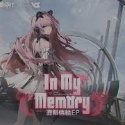 Ghostfinal In My Memory Punishing Gray Raven Ost 源解信标 パニシング グレイレイヴン Official
