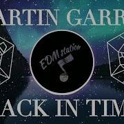 Martin Garrix Back In Time