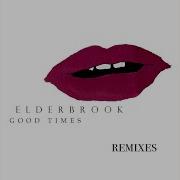 Good Times Mj Cole Remix Elderbrook