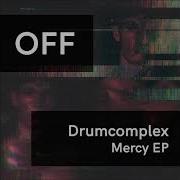 Drumcomplex Mercy