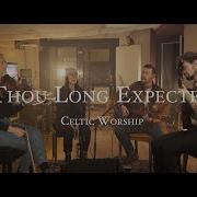 Come Thou Long Expected Jesus Musica Sacra