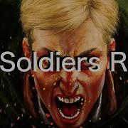 My Soldiers Rage Speech