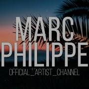 Marc Philippe Anything Like You