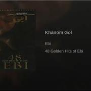 Ebi Khanoom Gol