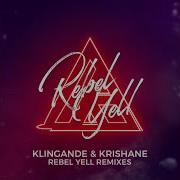 Klingande Rebel Yell Mathieu Koss Extended Remix