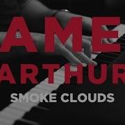 James Arthur Smoke Clouds