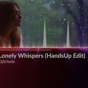 Djschulle Lonely Whispers