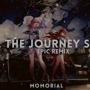 Take The Journey Epic Remix