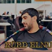 Kurd Ramo Kurd Elnur Rovsen Lenkaranski Rufo Gencinski Pristupnimir