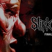 Slipnot Finale