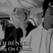 Heath Hunter Walking On Clouds