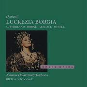 Lucrezia Borgia Act 1 Ciel Che Vegg Io Dame Joan Sutherland Richard