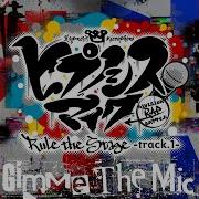 ヒプノシスマイク Hypnosis Mic Rule The Stage