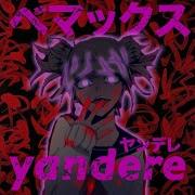 Bemax Yandere Phonk