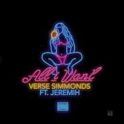 Verse Simmonds All I Want Feat Jeremih
