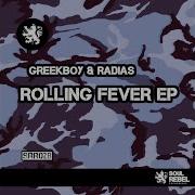 Greekboy Rolling Fever