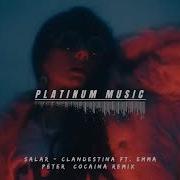 Salar Clandestina Ft Emma Péter Cocaina