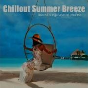 Chill Out Paradise Lounge Full Album