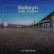 Lisitsyn Feat Julia Turano The Sun Is Down G Love Remix