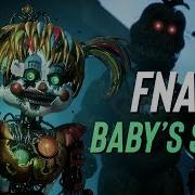 Fnaf Song Baby S Song