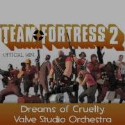 Team Fortress 2 Soundtrack Dreams